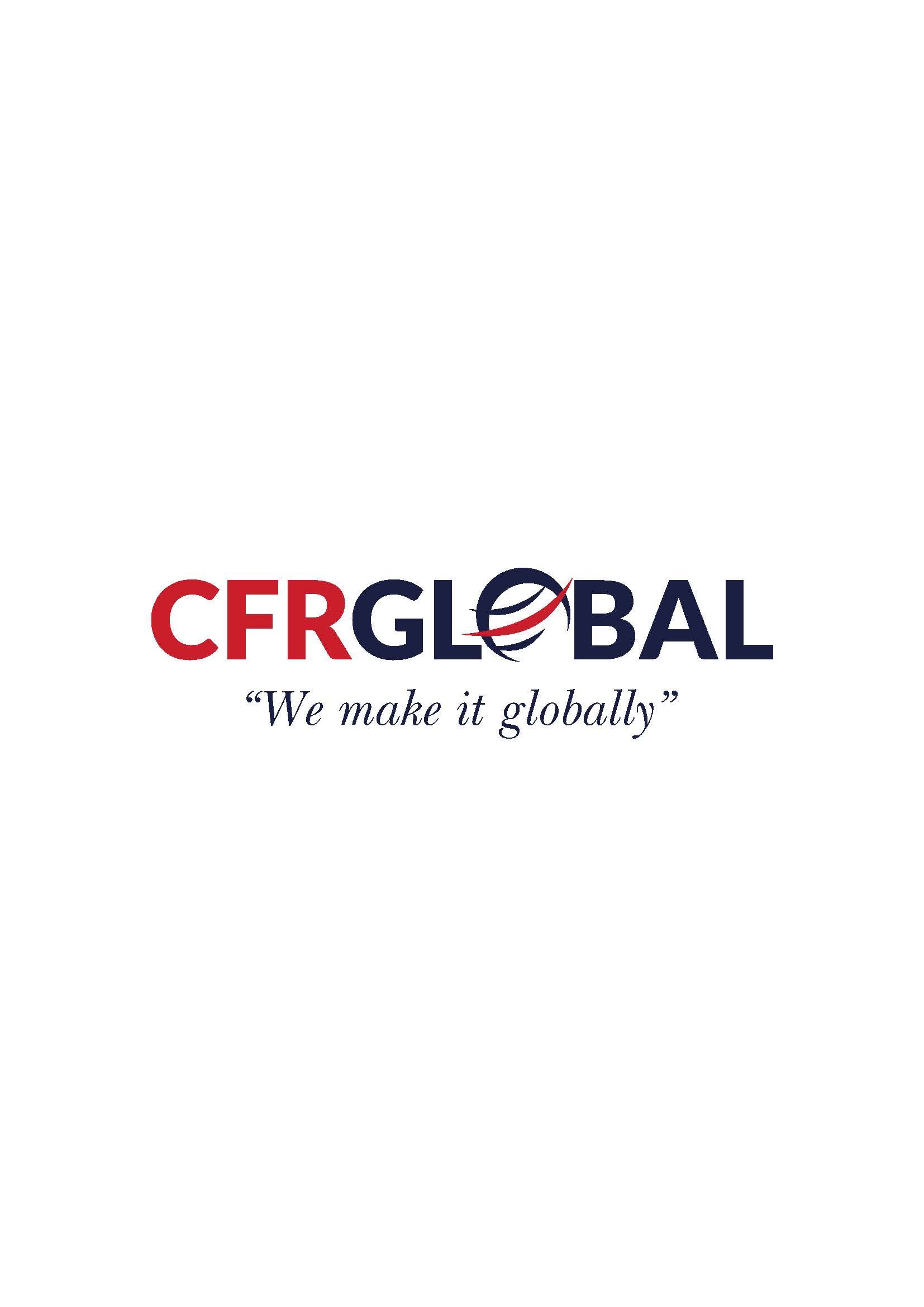 CFR GLOBAL "We Make It Globally"